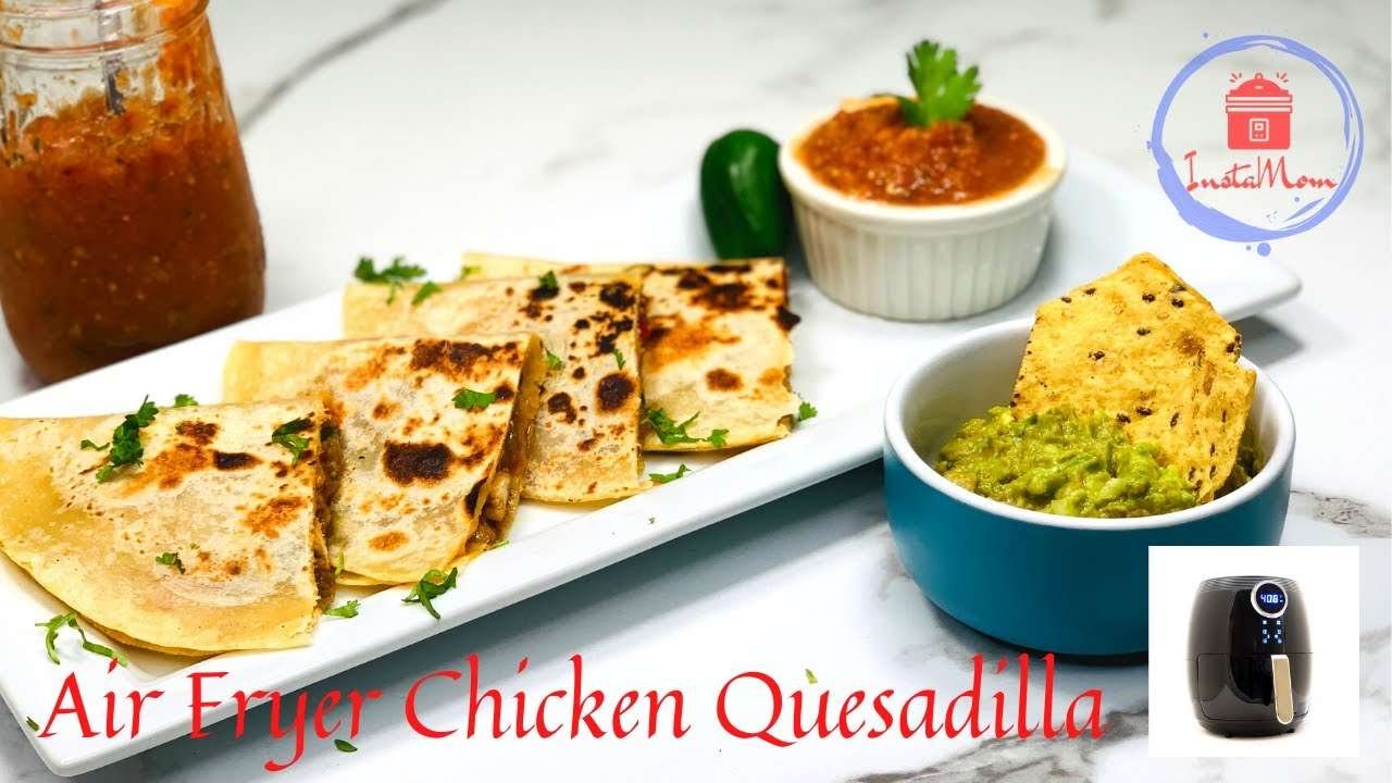 Chicken Fajita Quesadilla in Air Fryer | Instant Omni Plus Recipe | InstaMom