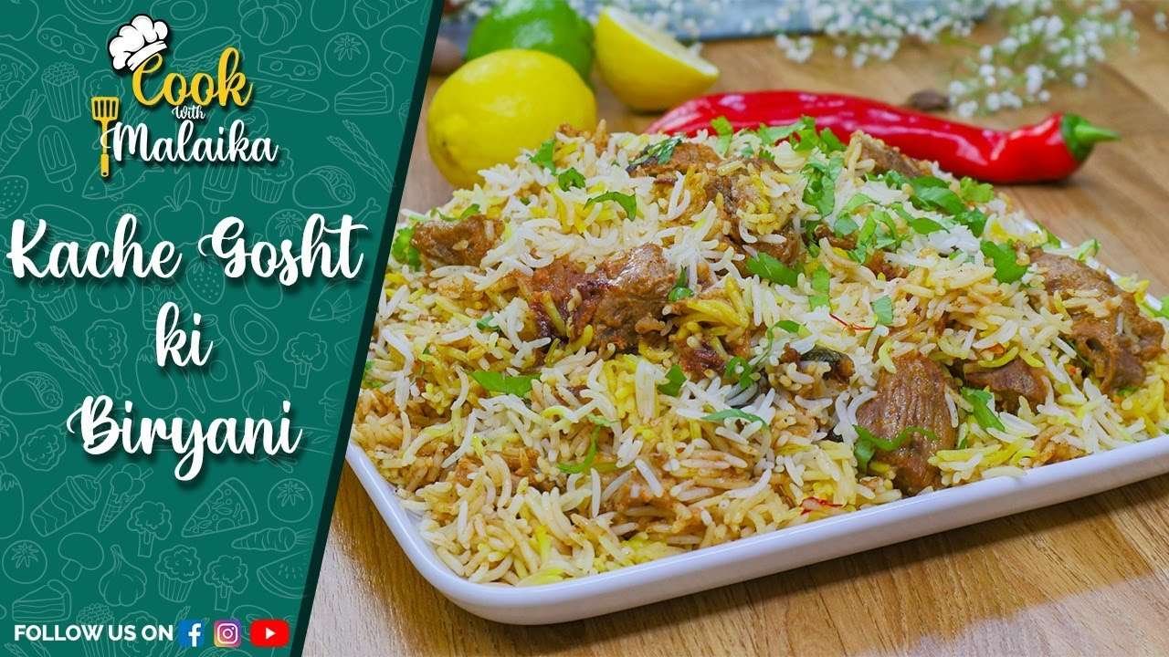 Best Kachey Gosht Ki Biryani | Cook With Malaika