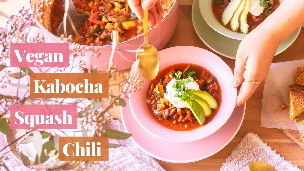 PLANT BASED KABOCHA SQUASH CHILI RECIPE ≫ Healthy Vegan dinner idea for fall/ winter | vegan chili