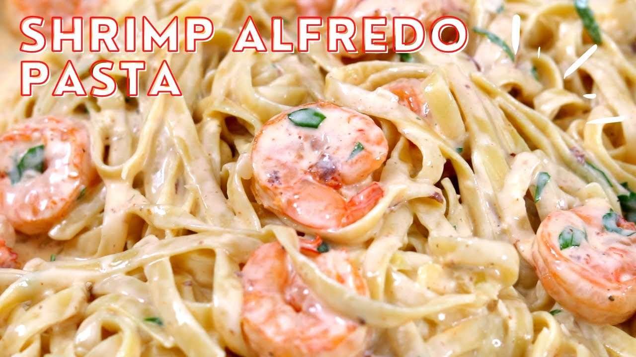 The Most Amazing Creamy Shrimp Alfredo Pasta (in 30 Min.)