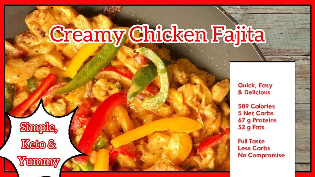Quick meal: How to make creamy chicken fajita? A delicious low carb & Keto recipe | keto with sarah
