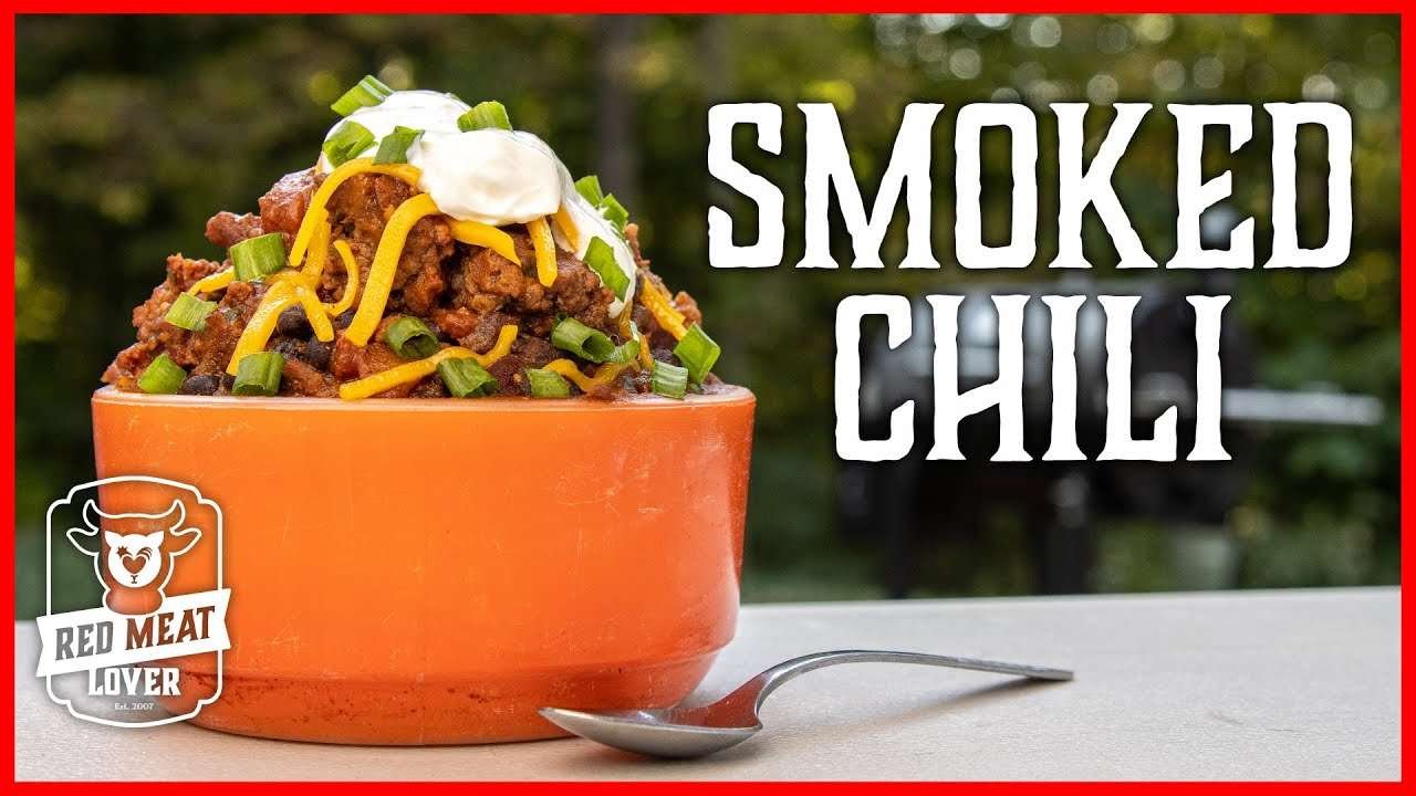 SIMPLE Smoked Chili Recipe – CLASSIC Chili Recipe, So EASY – So GOOD!