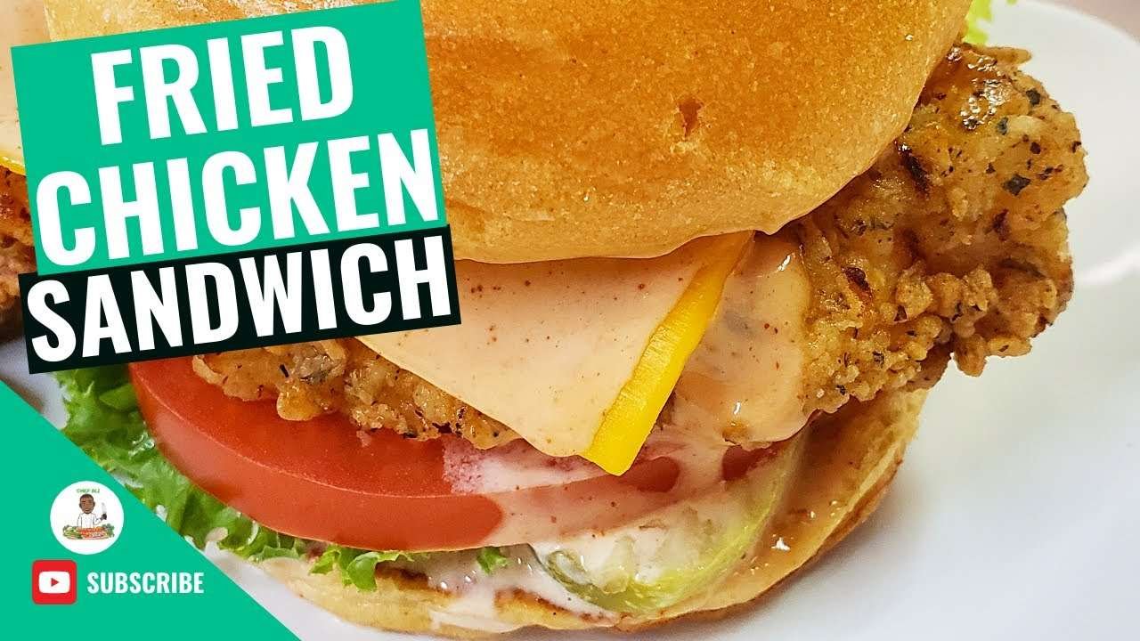 Fried Chicken Sandwich | How to make Fried Chicken Sandwich | My Favorite Fried Chicken Sandwich
