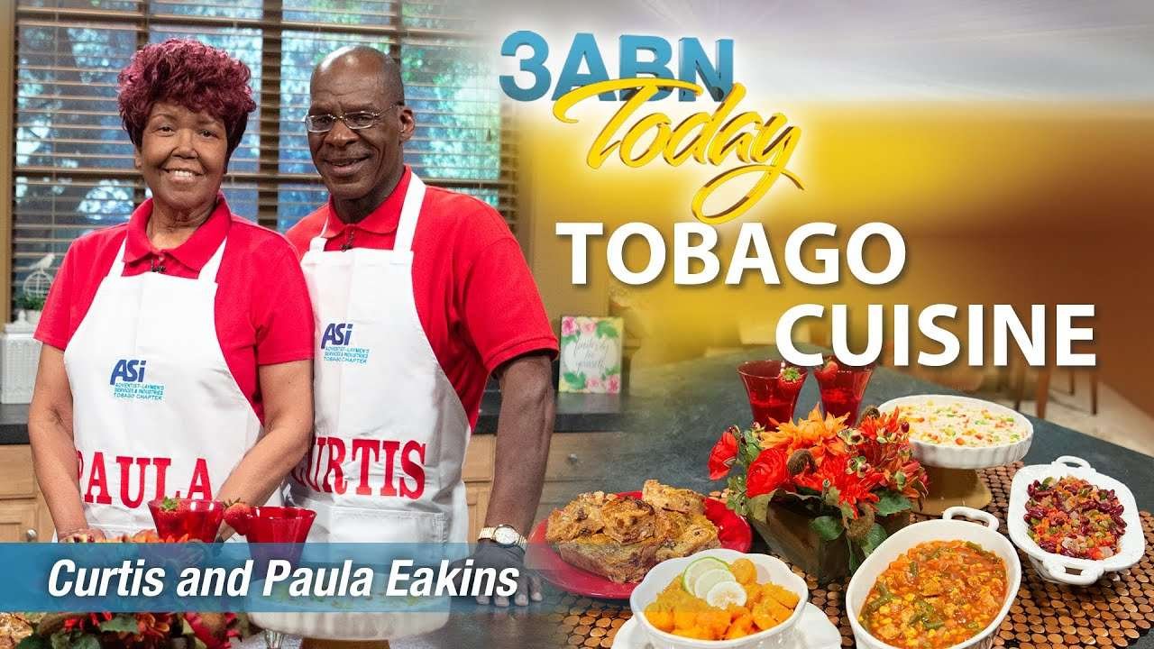 3ABN Today Cooking – "Tobago Cuisine" with Curtis & Paula Eakins (TDYC200001)