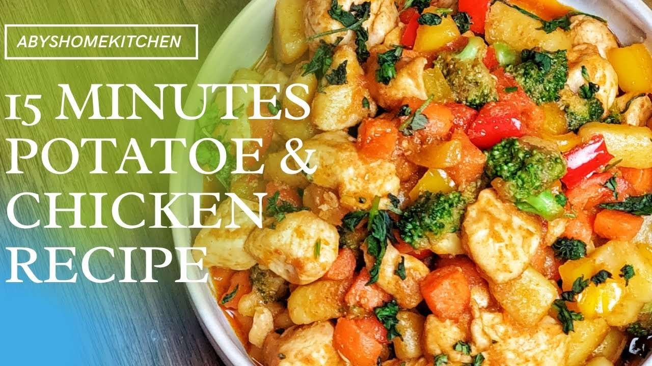 Easy Potatoes and Chicken Recipe in 15 Minutes |   Easy Chicken and Potatoes Recipe | Dinner Ideas