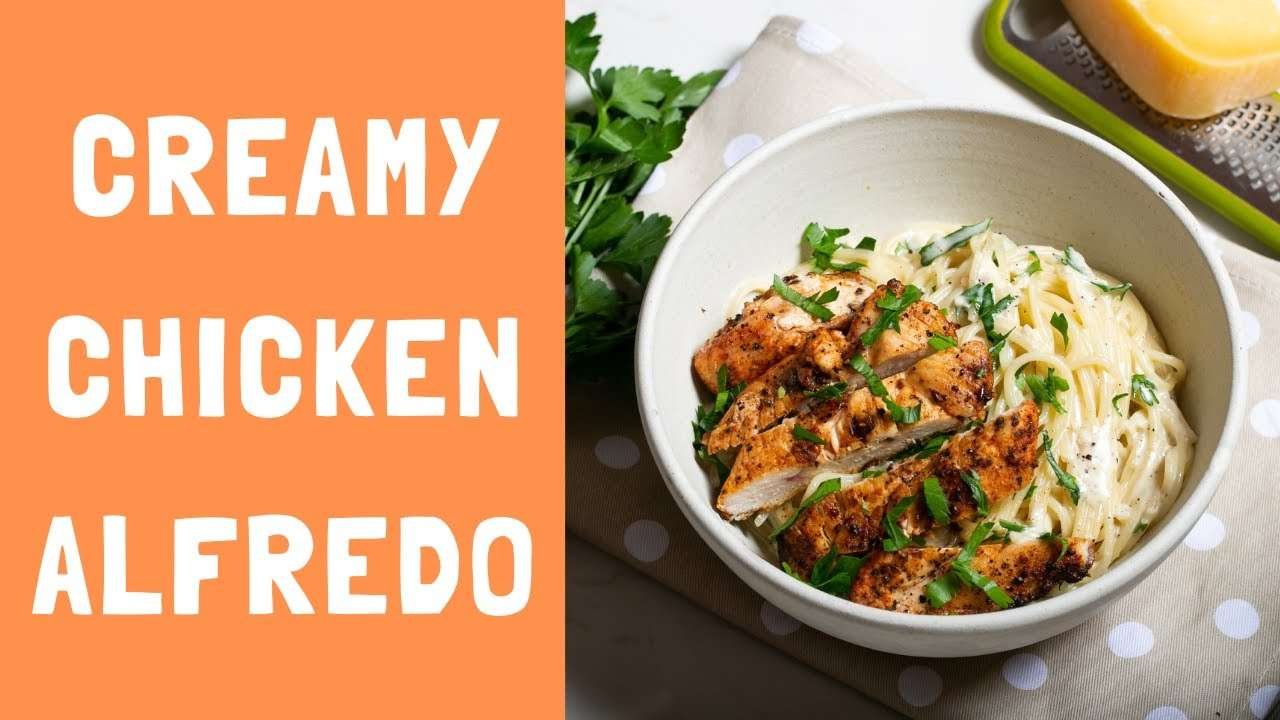How to make an easy and creamy Chicken Alfredo