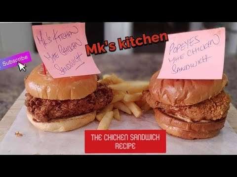 The Chicken Sandwich Recipe – Popeyes Style But Better – by Mk hamid