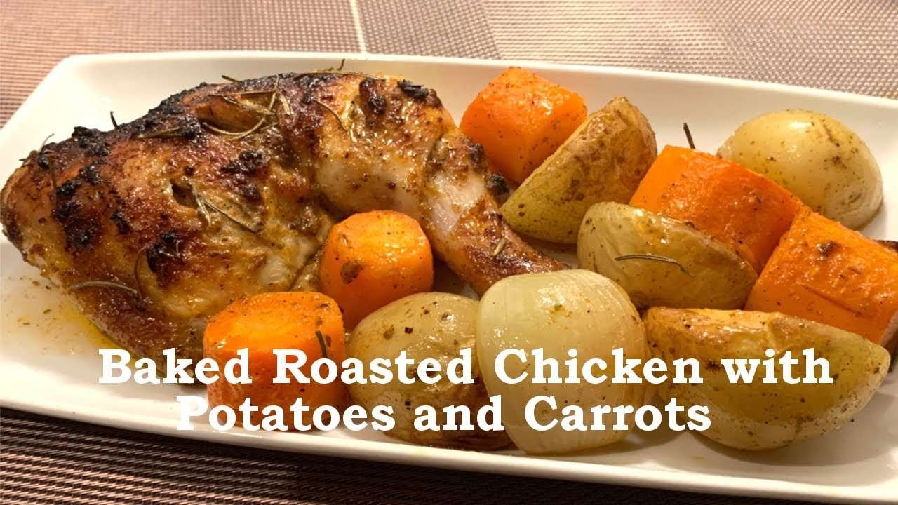 Baked Roasted Chicken with Potatoes and Carrots Recipe|চিকেন এবং আলু গাজর দিয়ে অসম্ভব স্বাদে রেসিপি।