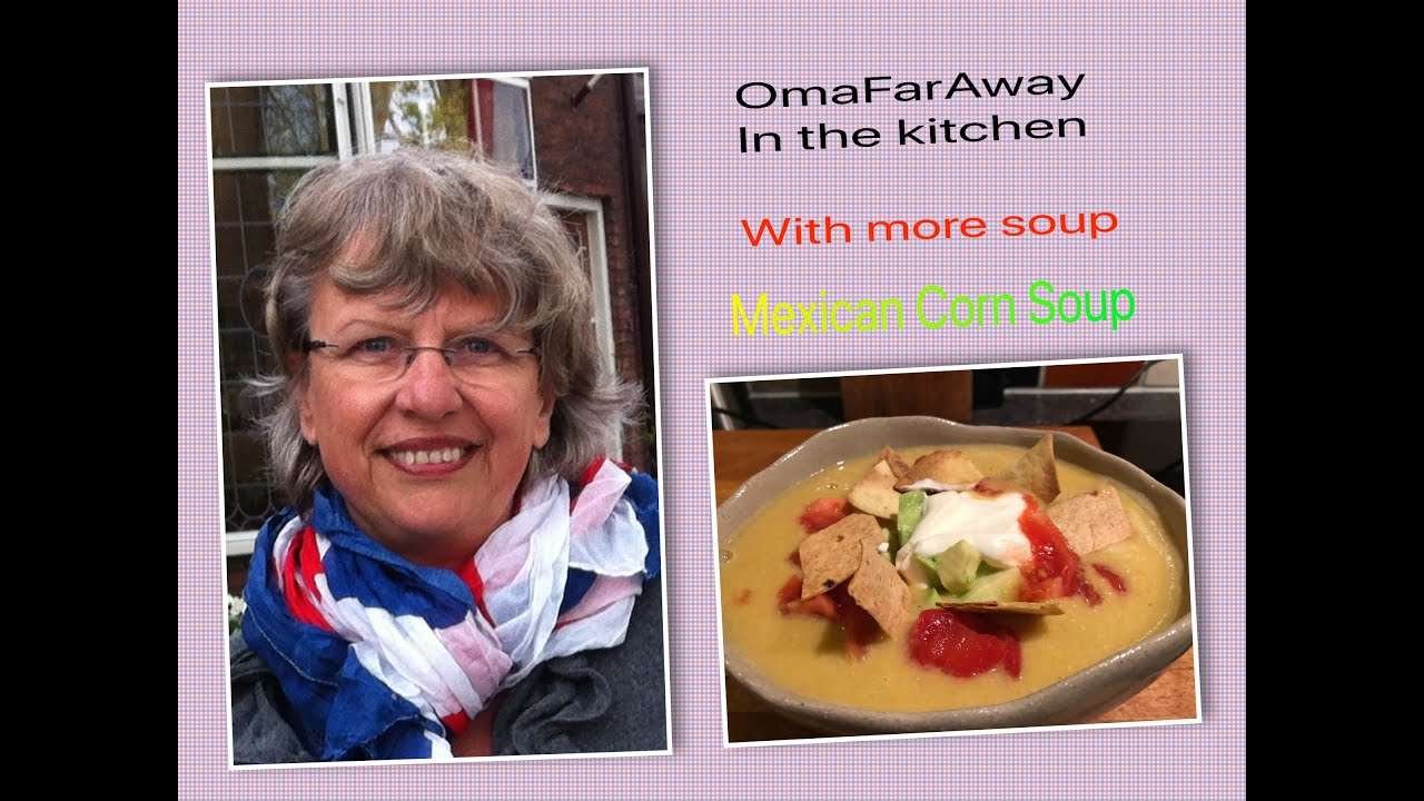 It's that time again: Mexican Corn Soup on the menu