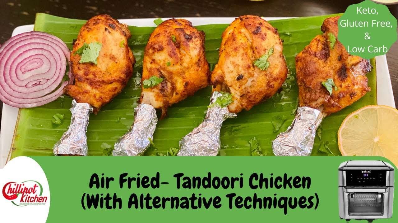 Air Fryer Tandoori Chicken | How To Make Chicken Tandoori At Home Without Oven | Instant Vortex Plus