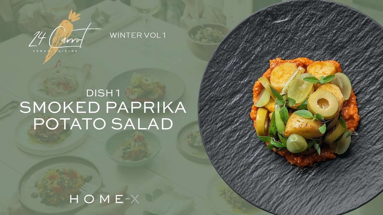 24 Carrot Masterclass: Dish 1 – Smoked Paprika Potato Salad