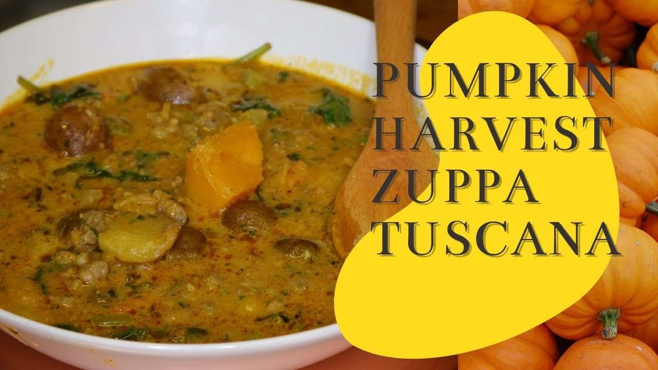 PUMPKIN HARVEST ZUPPA TOSCANA | RECIPE & EAT
