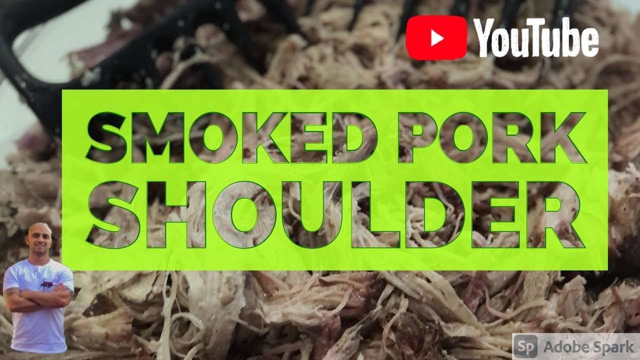 Smoked Pork Shoulder