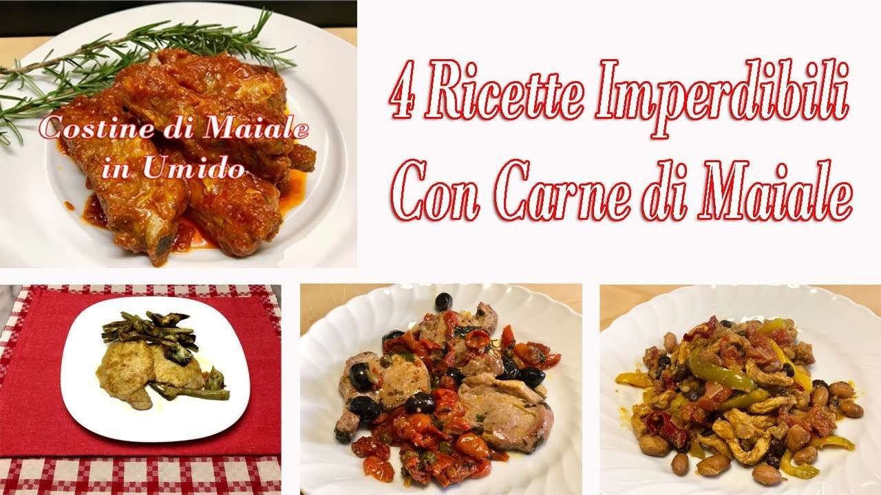 4 Ricette Imperdibili Con Carne di Maiale – 4 Unmissable Recipes With Pork