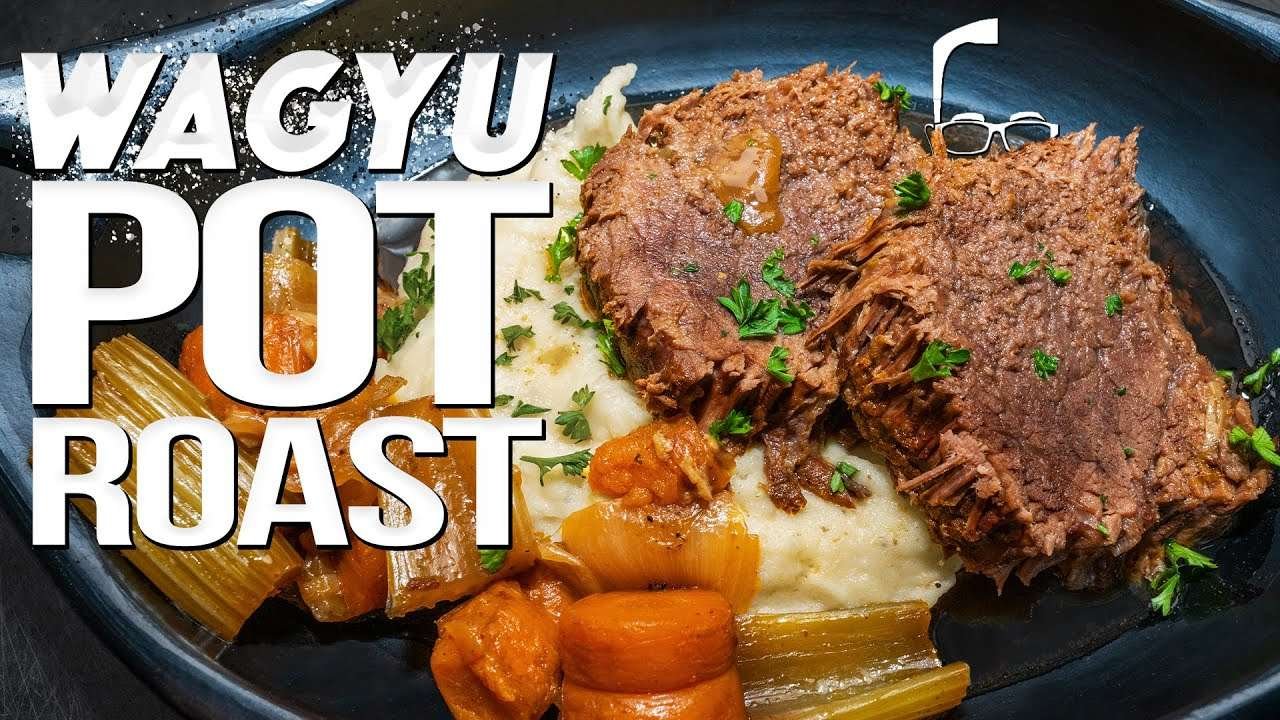 WAGYU POT ROAST (NOT YOUR GRANDMOTHER'S RECIPE!) | SAM THE COOKING GUY