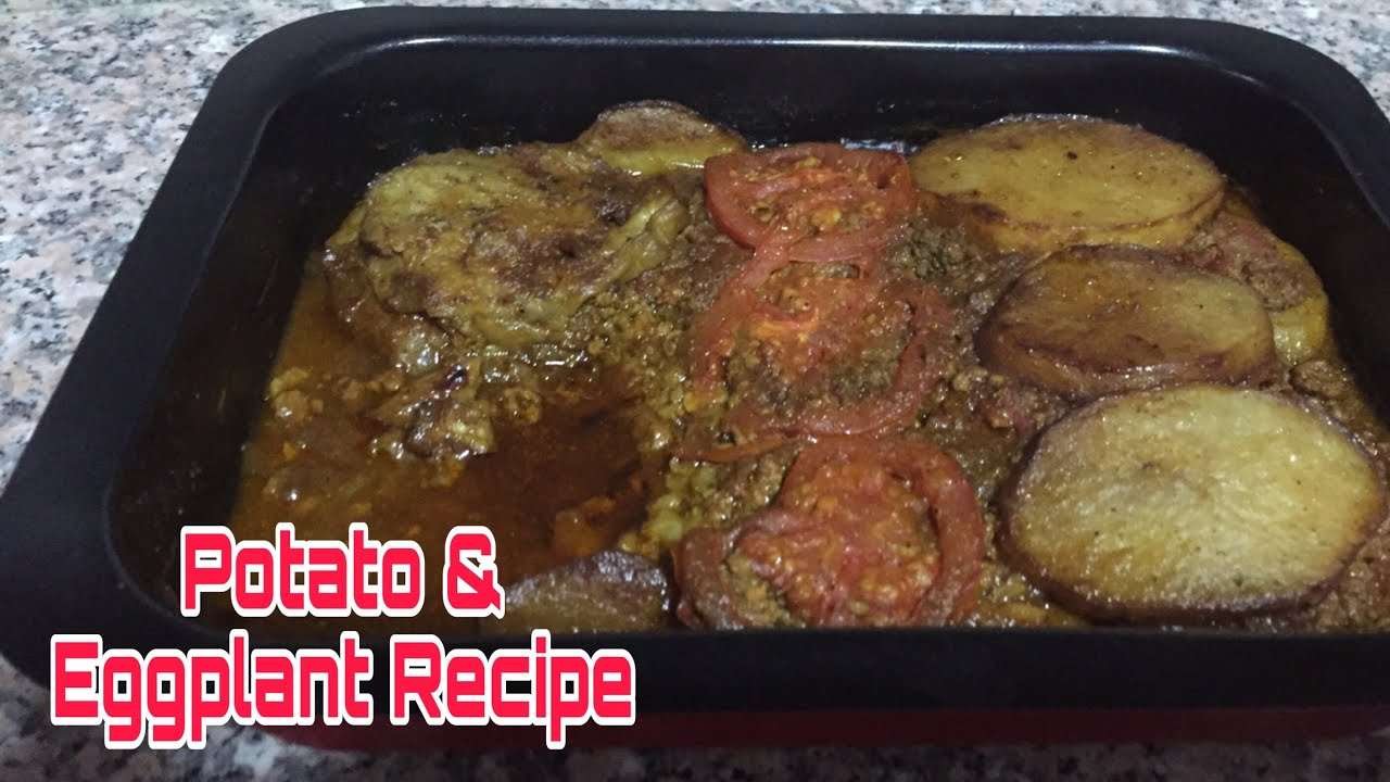 Eggplant & Potato with ground beef recipe/Best recipe ever for eggplant & potato.