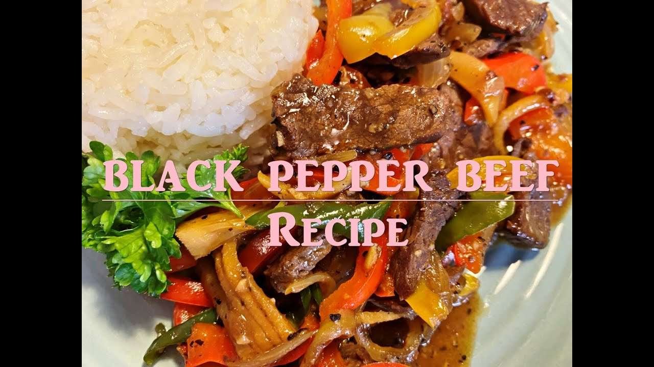 Black Pepper Beef Recipe  – How to make  a quick and easy beef stir fry