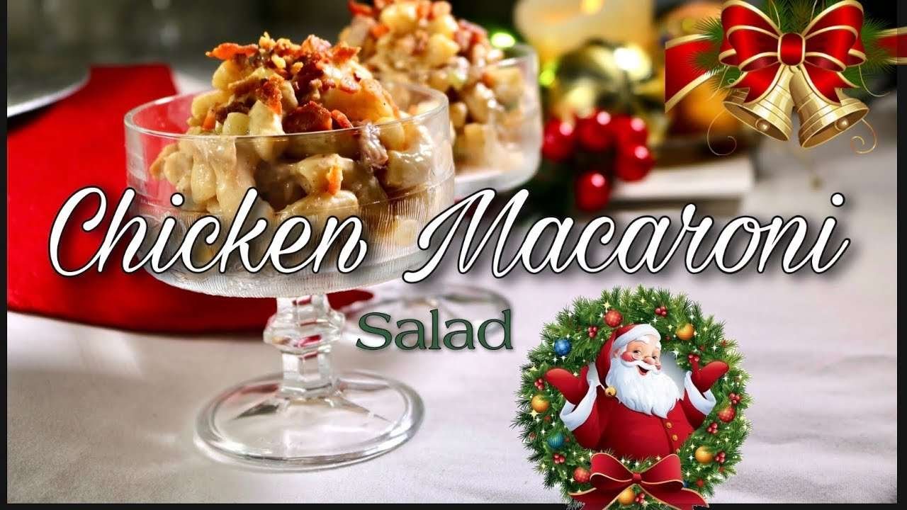EXTRAORDINARY CHICKEN MACARONI SALAD WITH  BACON, HAM & PAPRIKA ( SPECIAL CHRISTMAS RECIPE )