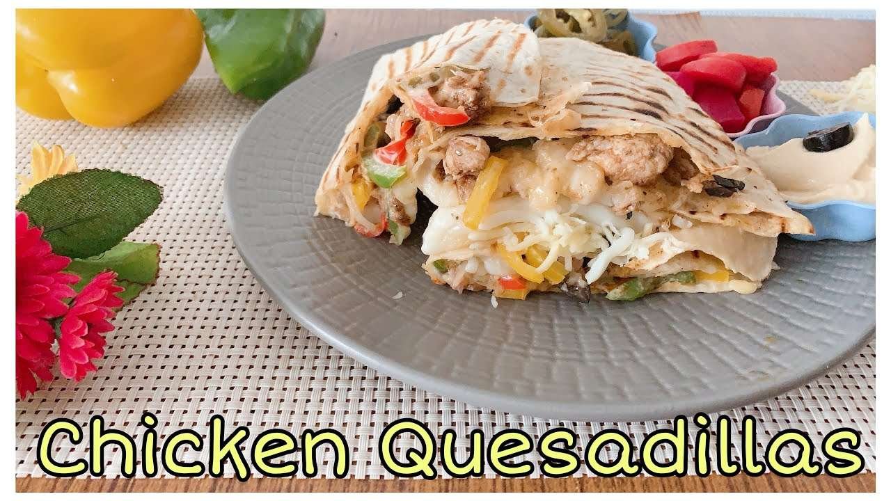 Chicken Quesadillas Recipe