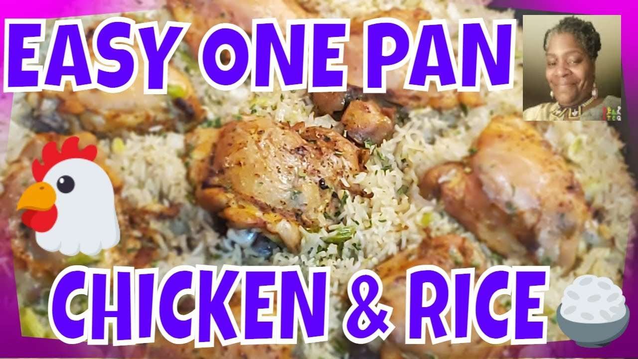 The BEST| Oven Baked Chicken and Rice|  #1 in My house FASho'