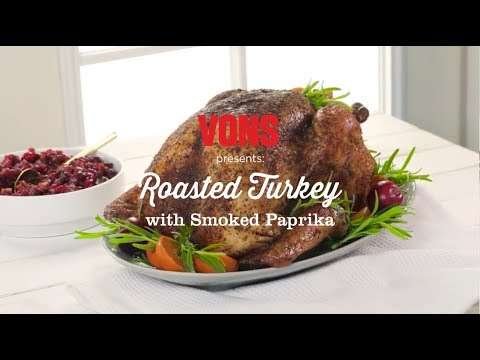 Roasted Turkey with Smoked Paprika | 12 Roasts | Vons