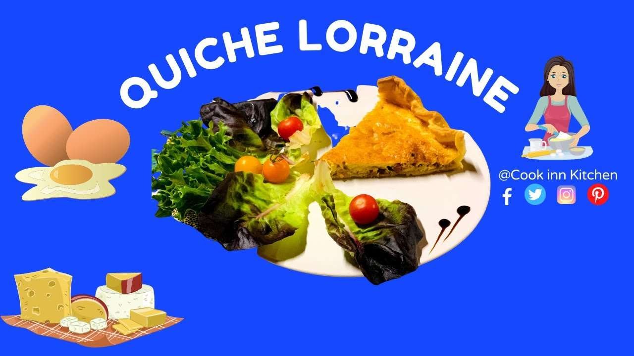 Best Quiche Lorraine Recipe | A French Recette By @Cook inn Kitchen