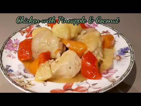 Chicken with Pineapple & coconut milk/ Chicken & Pineapple recipe