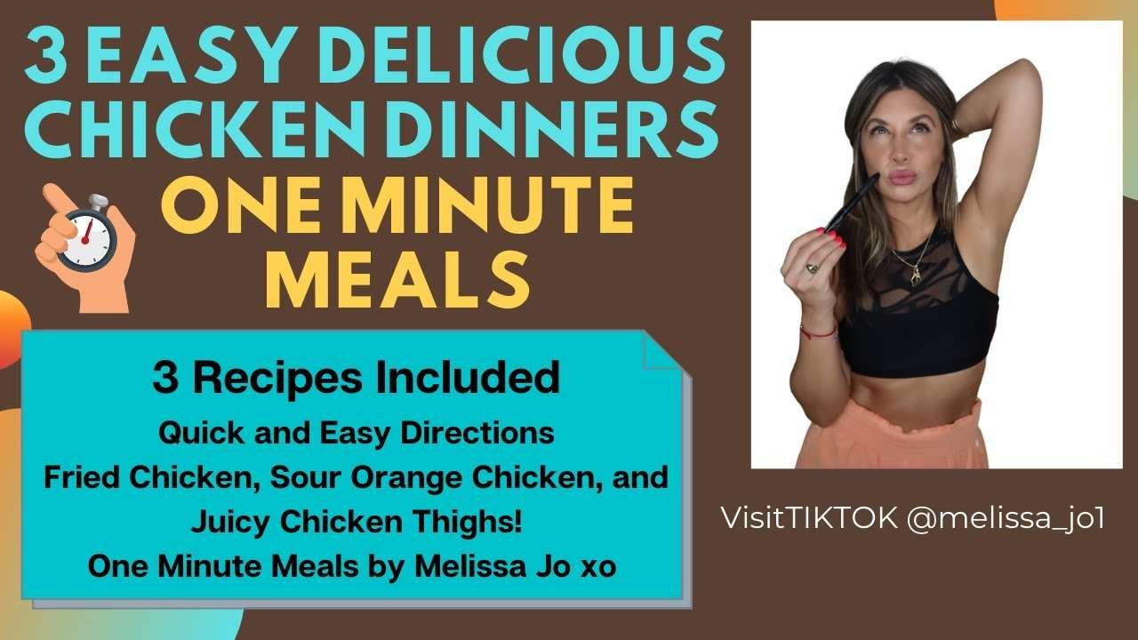 3 EASY chicken dinners! ONE MINUTE MEALS! MOST delicious, flavorful, affordable!