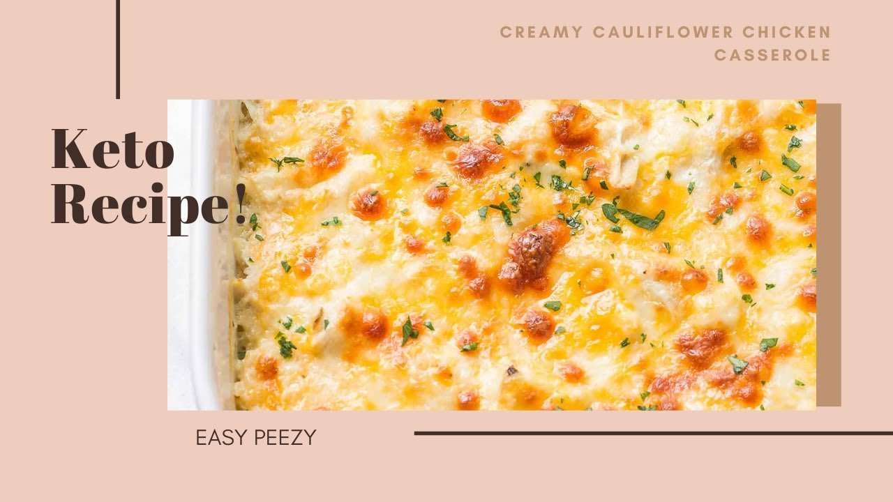 Keto Diet + Creamy Cauliflower Chicken Recipe!