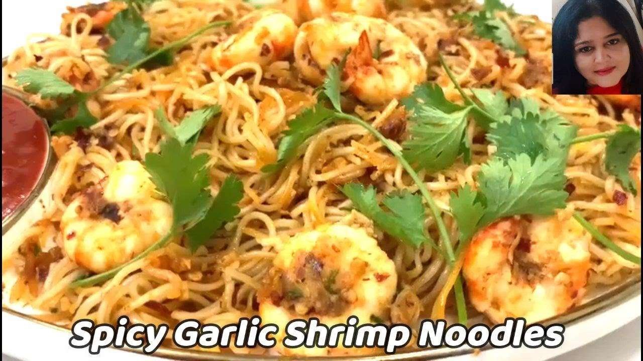 Spicy Garlic Shrimp Noodles Recipe ║10 minutes Healthy & Delicious Homemade Noodles║Health is Beauty