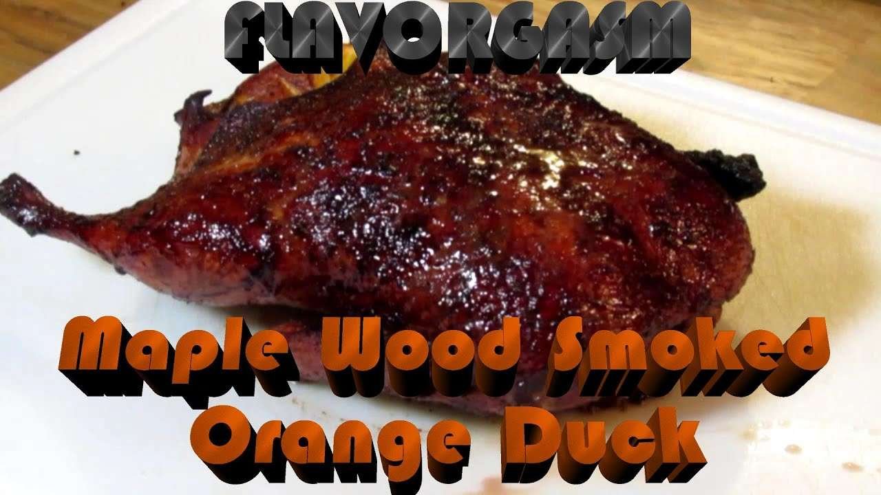 FLAVORGASM s04ep10 | Maplewood Smoked Orange Duck