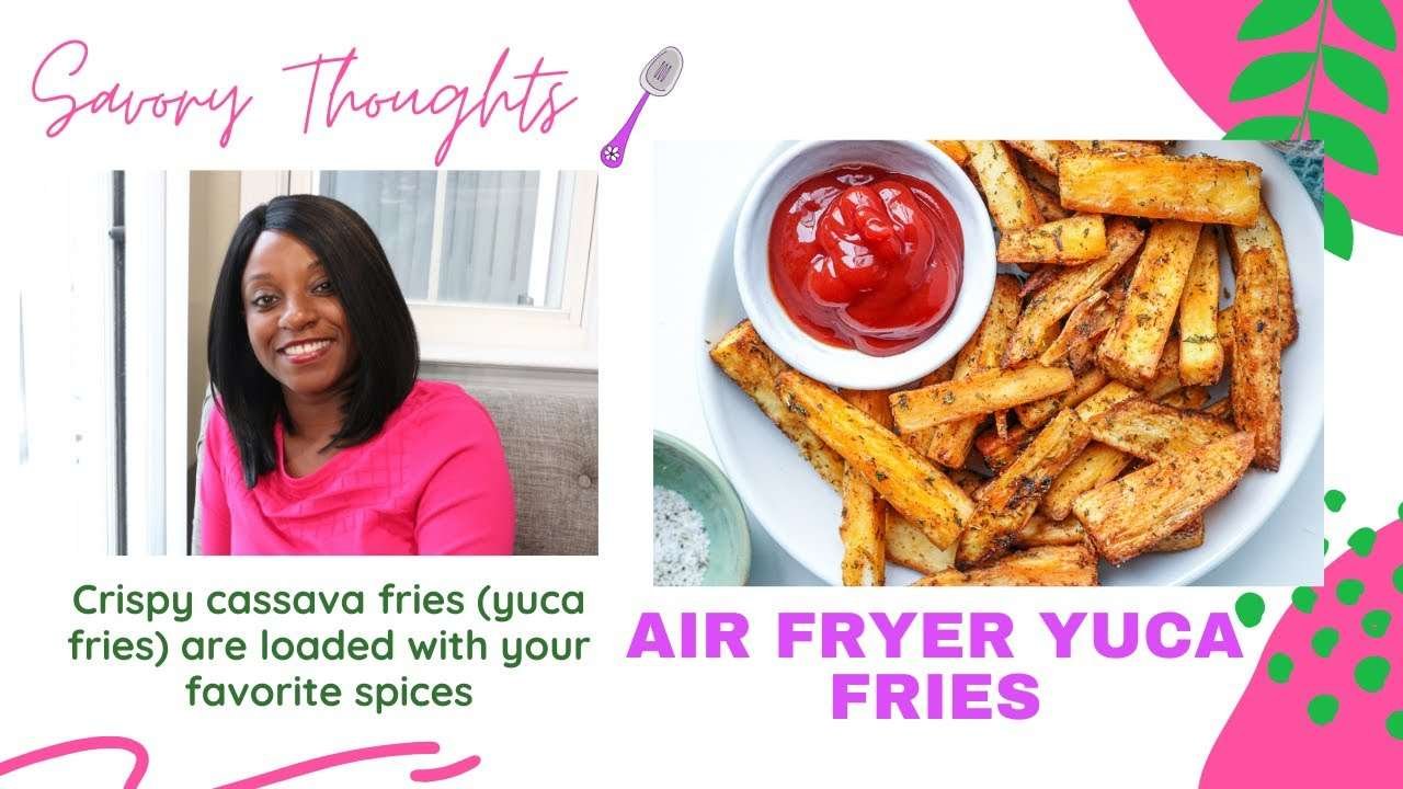 Yuca Fries Final
