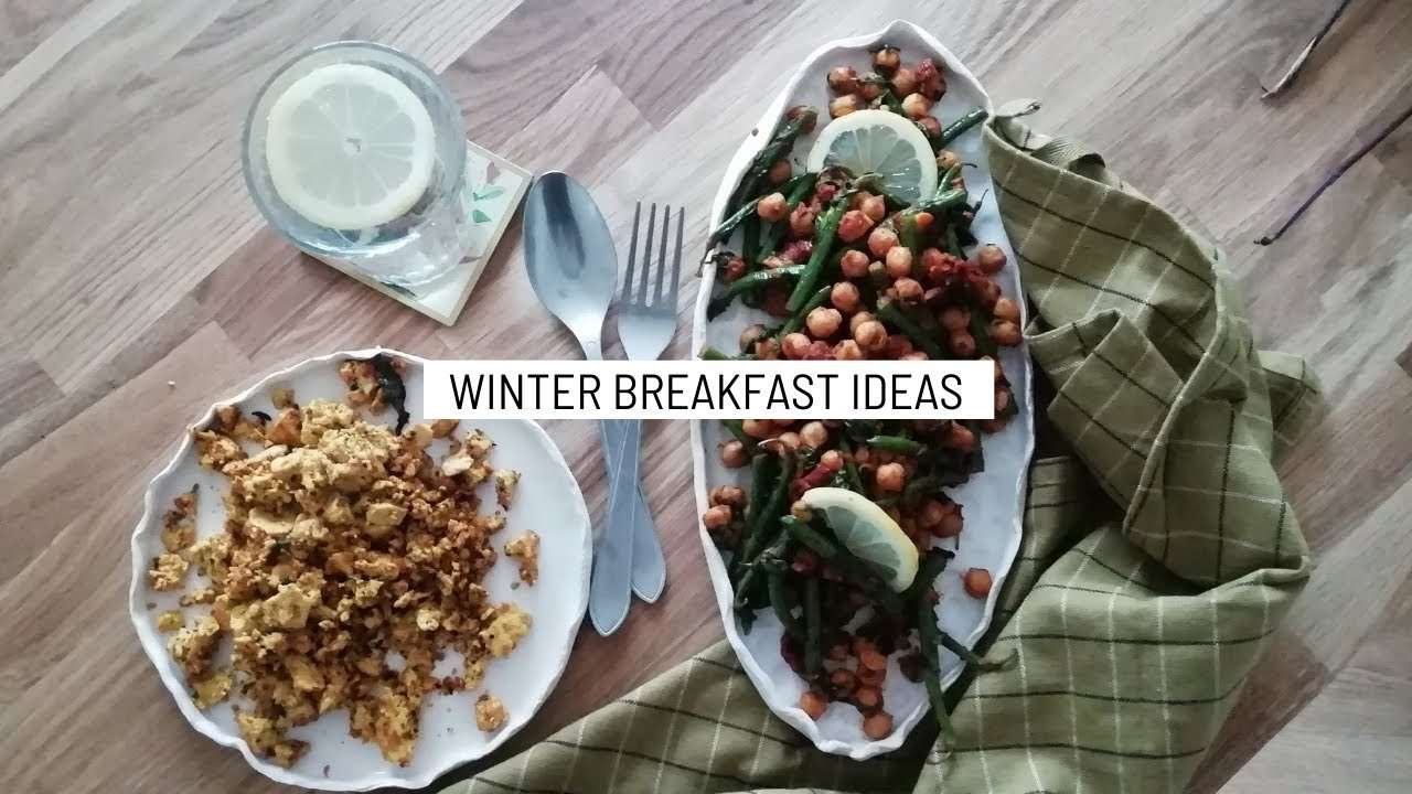 Winter Breakfast Ideas | Healthy & warming | Chickpeas & scramble tofu | Vegan