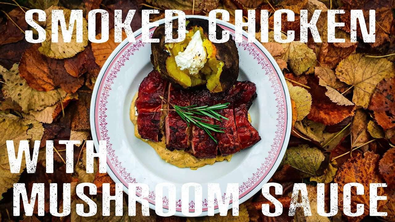 SMOKED CHICKEN WITH MUSHROOM SAUCE (COOKING IN NATURE)