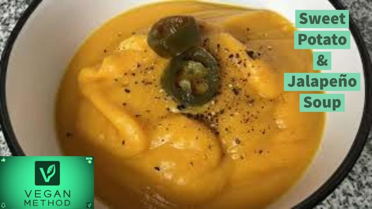 Sweet Potato & Jalapeño soup – Winter Soup Recipe