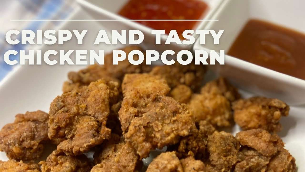CHICKEN POPCORN EASY RECIPE