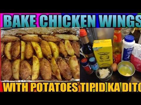 HOW TO BAKE? CHICKEN WINGS WITH POTATOES||TIPID TIPS RECIPE, SULIT SA SARAP AT EASY TO PREPARE