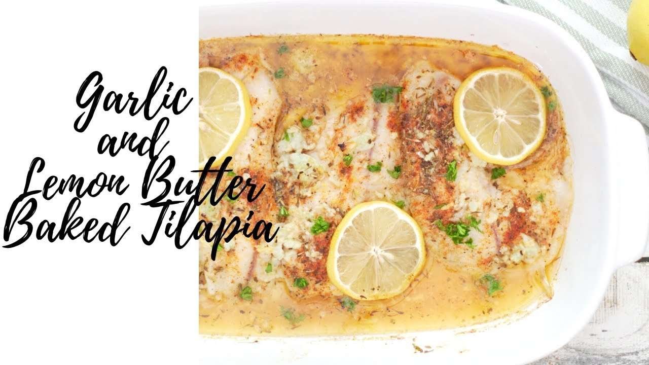 How to make the Best Garlic and Lemon Butter Baked Tilapia Recipe