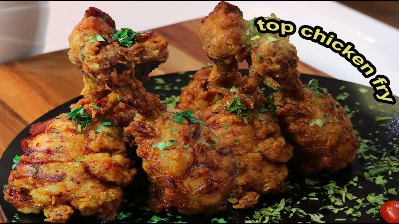top chicken fry مرغ سوخاری بینظیر