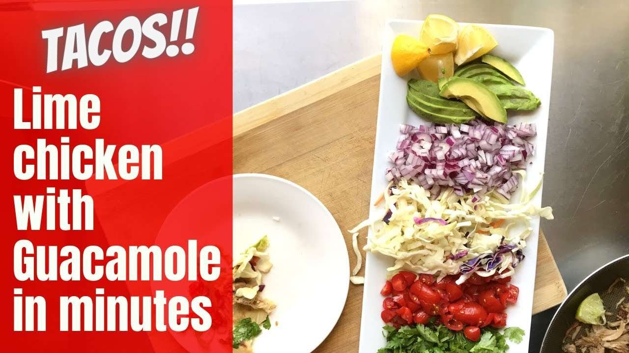 Like TACOS?  Try this One Pan Fast & Simple Lime Chicken and Guacamole Recipe