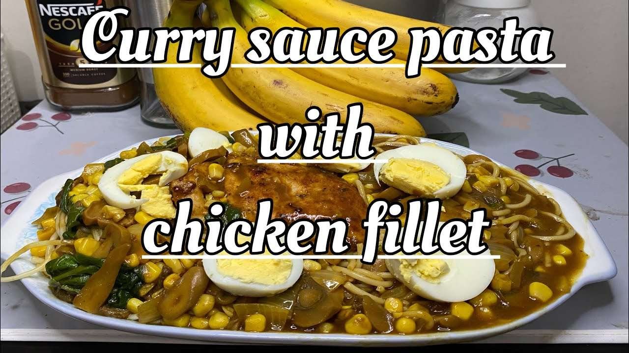 How to Cook Curry Sauce Pasta with Chicken Fillet (healthy delicious)/my version lutong bahay