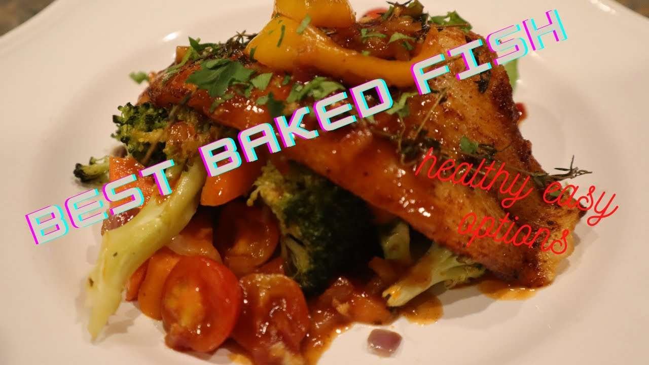 Super easy oven baked fish recipe