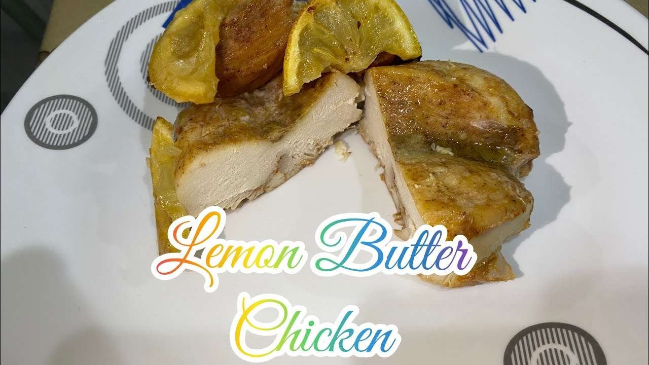 Lemon butter Chicken