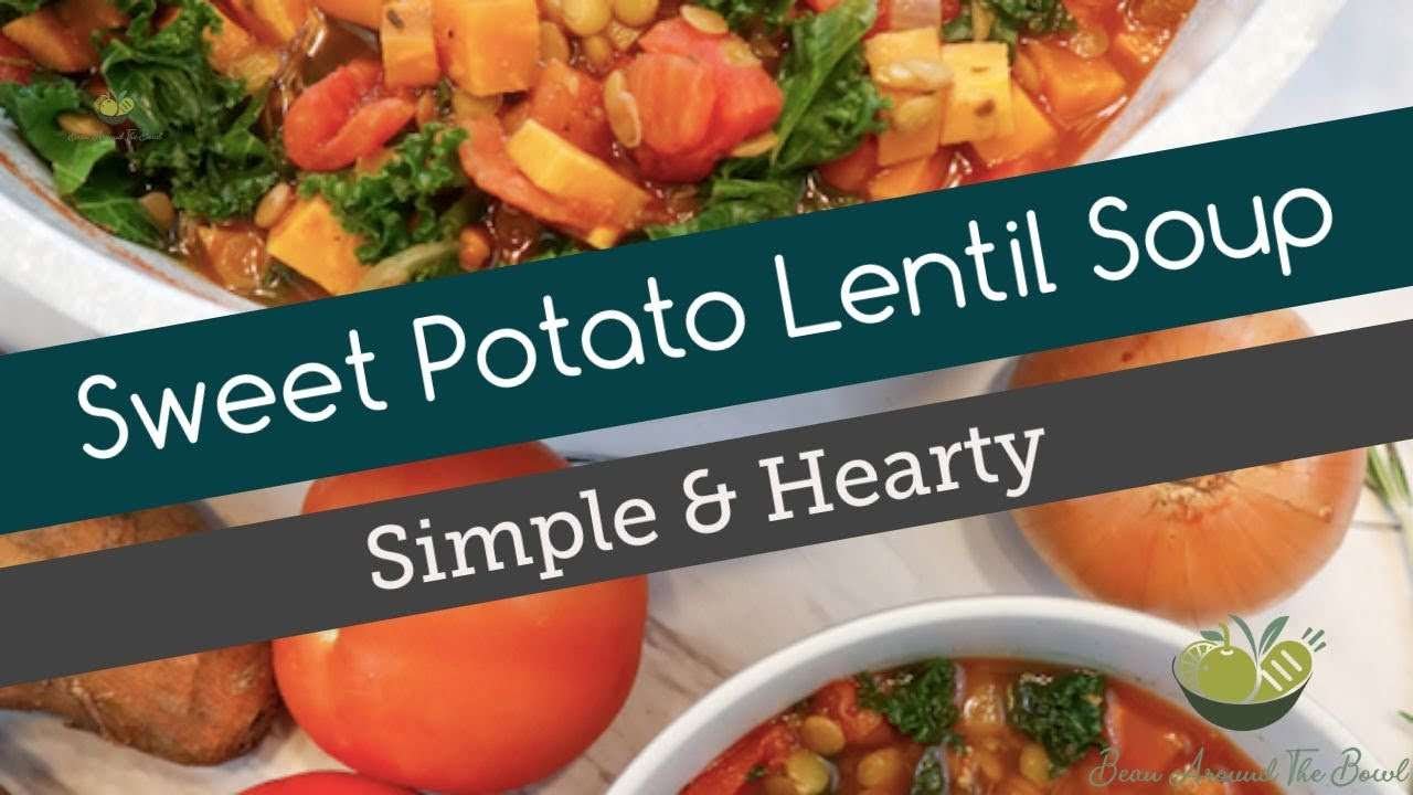 Sweet Potato & Lentil Soup (Cozy & Vegan!)