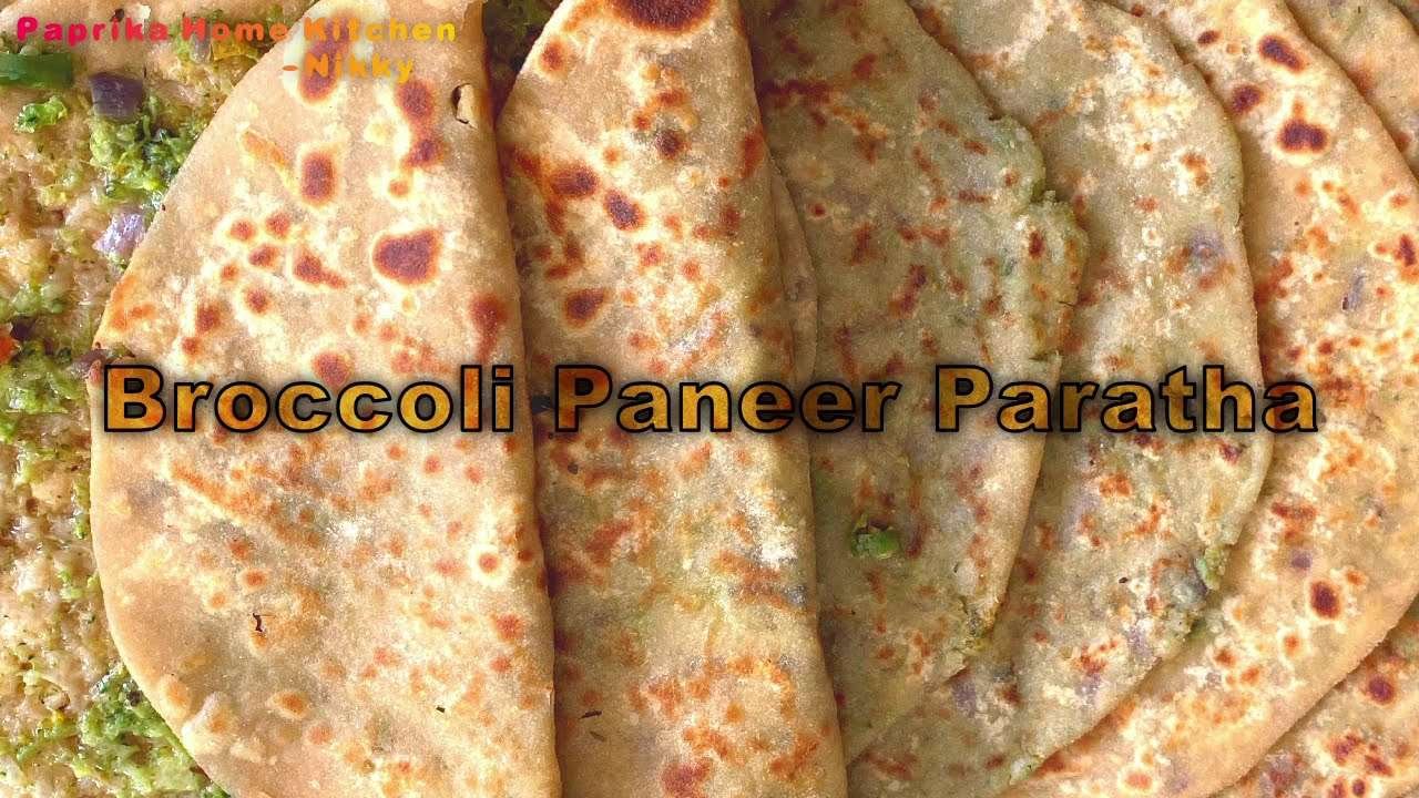 Broccoli Paneer Paratha / Healthy and Delicious Breakfast Recipe / Stuffed Broccoli Paratha