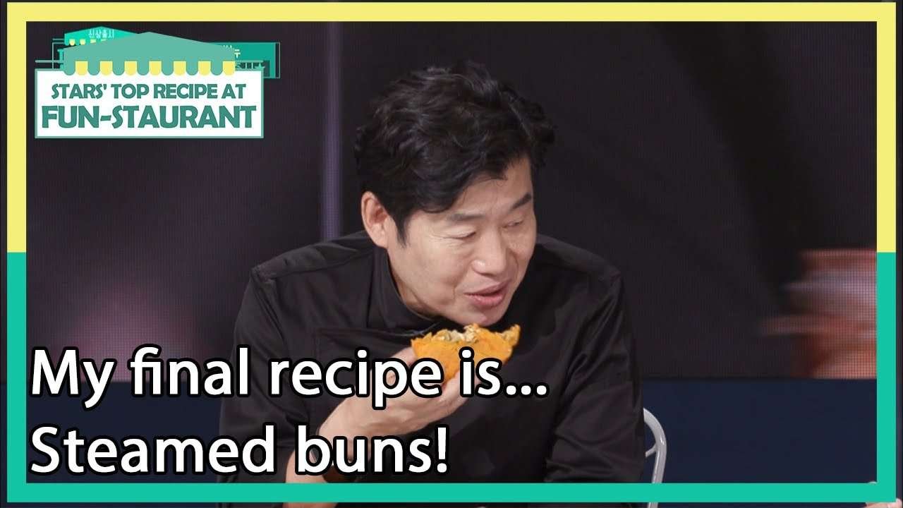 My final recipe is… Steamed buns! [Stars' Top Recipe at Fun-Staurant/ENG/2020.12.15]