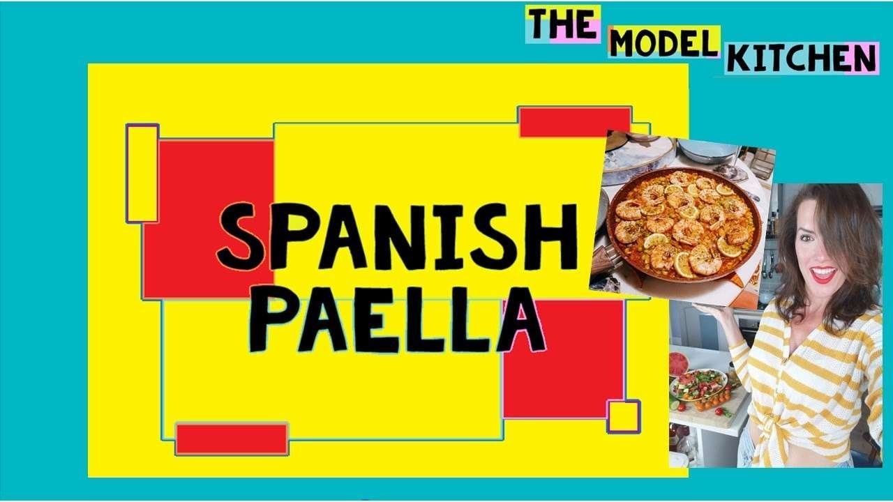 How to make Paella – Easy steps – The Model Kitchen