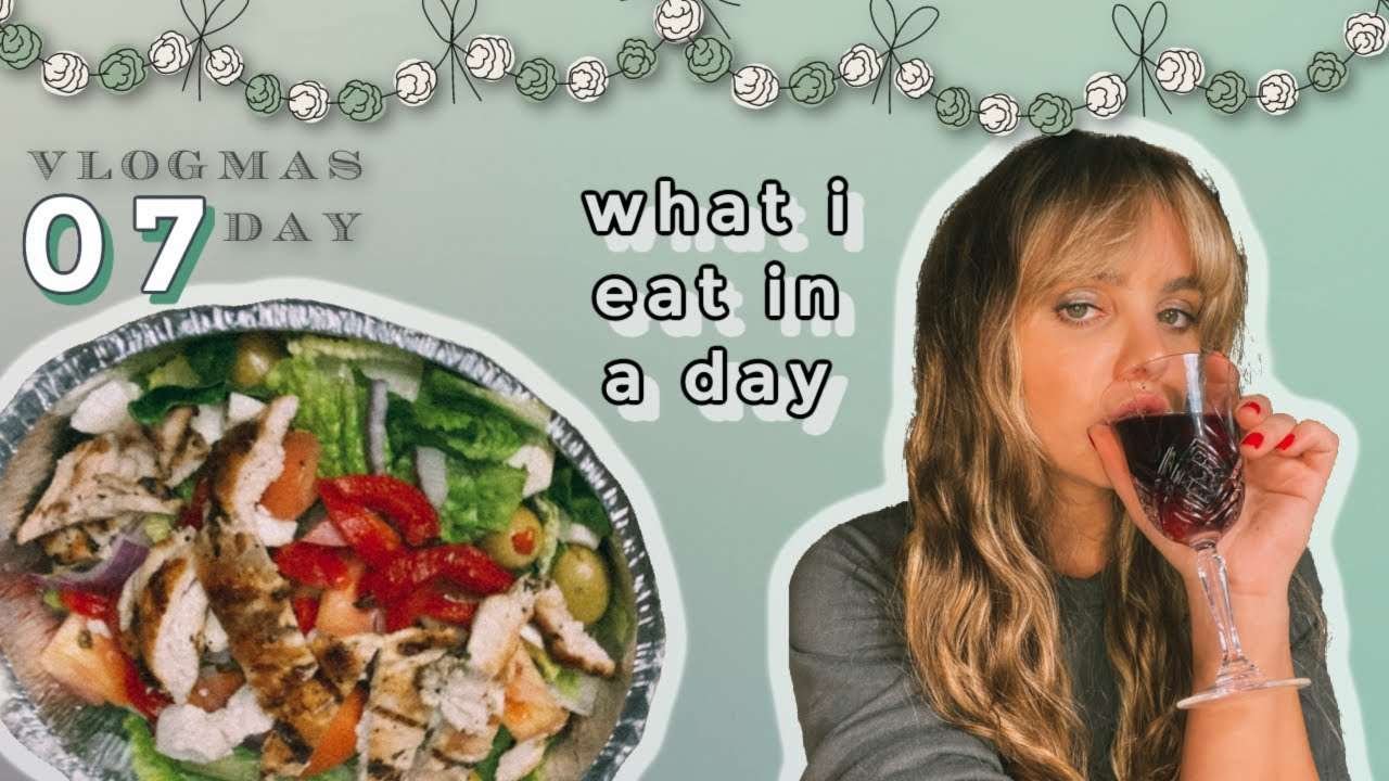 what I eat in a day: intuitive eating // VLOGMAS day 7
