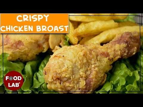 Crispy Chicken Broast Recipe | Food Lab