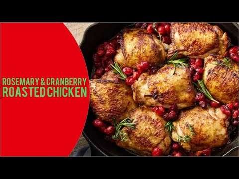 How to make Rosemary & Cranberry Roasted Chicken – Christmas Recipes
